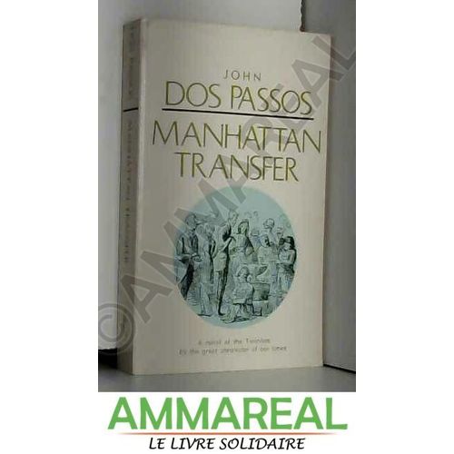 Manhattan Transfer   de John Dos Passos  Format Poche 