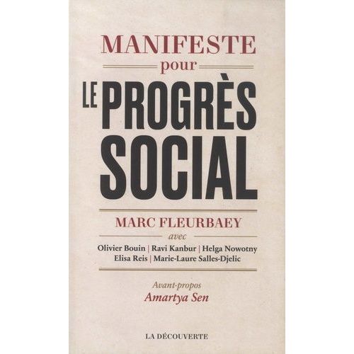 Manifeste Pour Le Progrs Social - Une Meilleure Socit Est Possible   de Fleurbaey Marc  Format Beau livre 