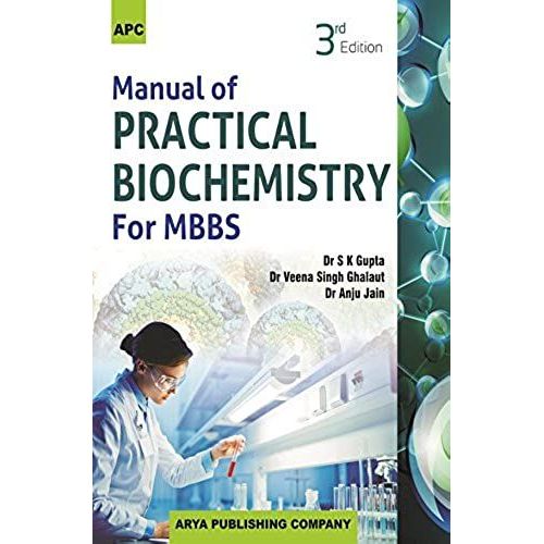 Manual Of Practical Biochemistry For Mbbs [Paperback]   de Gupta S.K.  Format Broch 