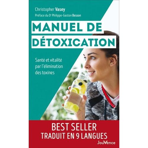 Manuel De Dtoxication - Sant Et Vitalit Par L'limination Des Toxines    Format Grand Format 