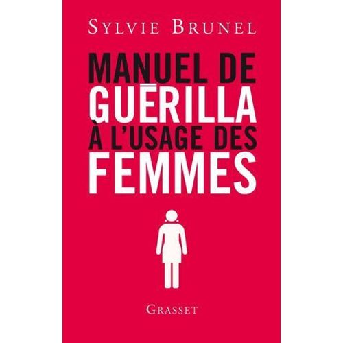Manuel De Gurilla  L'usage Des Femmes  