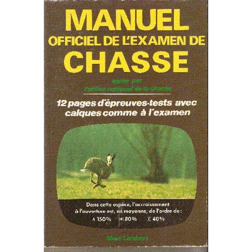 Manuel De L'examen De Chasse   de Lambert Marc