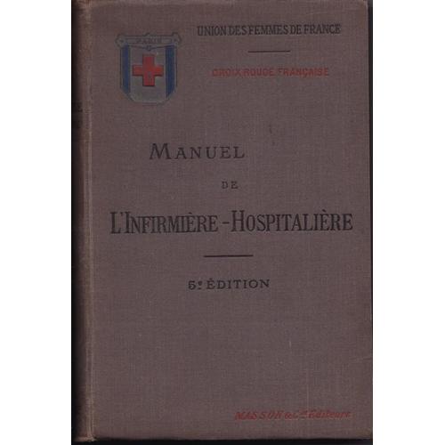 Manuel De L'infirmire-Hospitalire   de Commission Medicale De L'enseignement