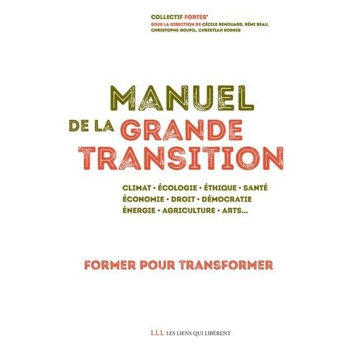 Manuel De La Grande Transition    Format Beau livre 
