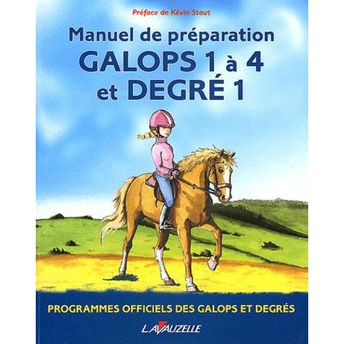 Manuel De Prparation Galops 1  4 Et Degr 1 - Programmes Officiels Des Galops Et Degrs   de patrick perreau  Format Broch 