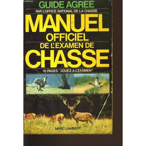 Manuel Officiel De L'examen De Chasse   de MARC LAMBERT