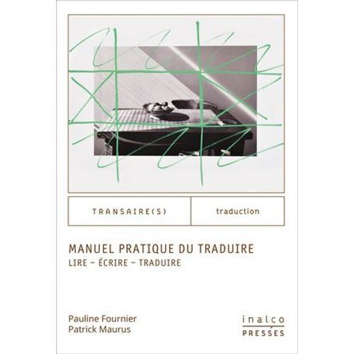Manuel Pratique Du Traduire  