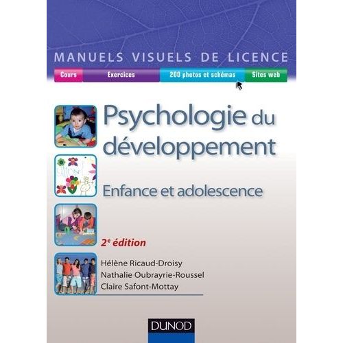 Psychologie Du Dveloppement - Enfance Et Adolescence    Format Broch 