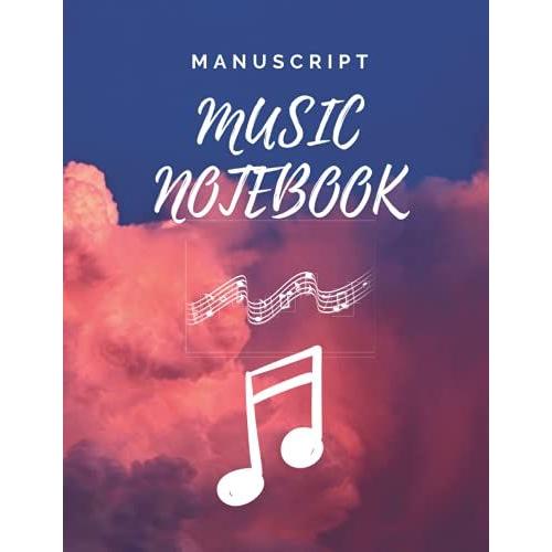 Manuscript Music Notebook: Blank Sheet Music Notebook | 120 Pages 13 Staves Per Page | Full 8,5'' Wide X 11'' High | Elegant Aestetic Looking Cover & Paper: Soft Cover   de Cover, Sun  Format Broch 