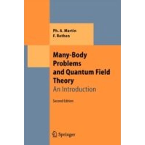 Many-Body Problems And Quantum Field Theory    Format Broch 