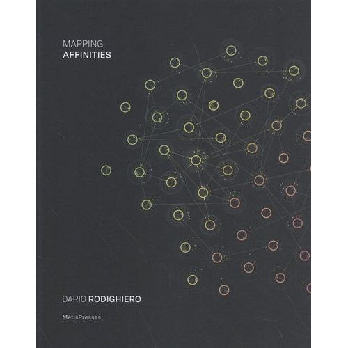 Mapping Affinities - Democratizing Data Visualization    Format Grand Format 