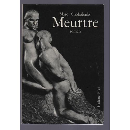 Meurtre.   de marc cholodenko 