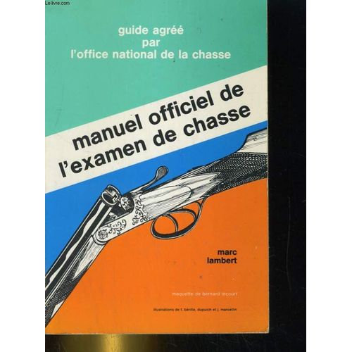 Manuel Officiel De L'examen De Chasse   de Marc Lambert
