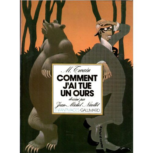 Marc Twain, Comment J'ai Tu Un Ours, Dessin Par Jean-Michel Nicollet   de mark twain 