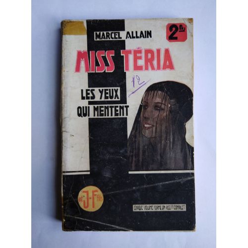 Marcel Allain Miss Téria Les yeux qui mentent 1931 J. Ferenczi & Fils