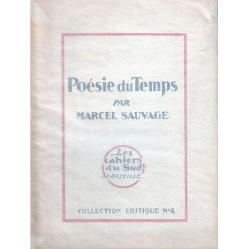 Posie Du Temps. Collection : Critique, N 4   de marcel sauvage