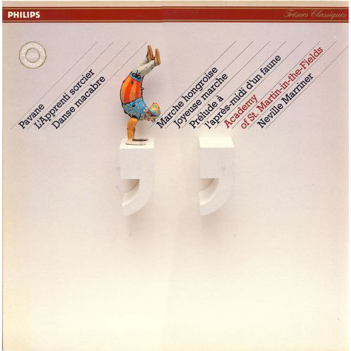 Marche Hongroise (Berlioz), Pavane Pour Une Infante Dfunte (Ravel), L'apprenti Sorcier(Dukas), Sanse Macabre(Saint-Saens), Aprs-Midi D'un Faune(Debussy), Joyeuse Marche(Chabrier) (Philips 412131-1)  - Academy Of St Martin In The Field, Neville Mariner, Hector Berlioz, Maurice Ravel, Paul Dukas, Camille Saint-Saens, Claude Debussy, Emmanuel Chabrier