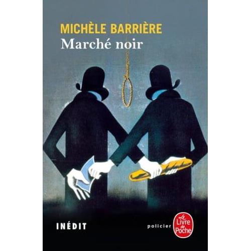 March Noir   de Michle Barrire