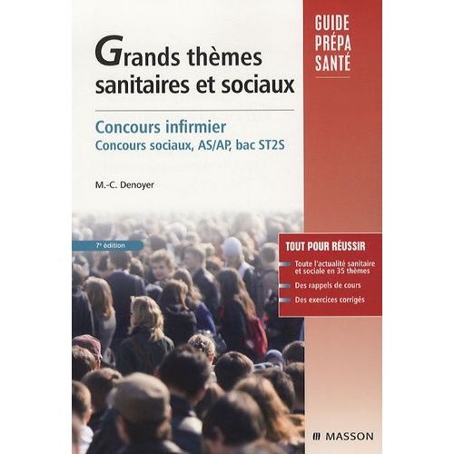 Grands Thmes Sanitaires Et Sociaux - Concours Infirmier, As Et Ap - Concours Sociaux, As/Ap, Bac St2s   de Denoyer Marie-Christine  Format Broch 
