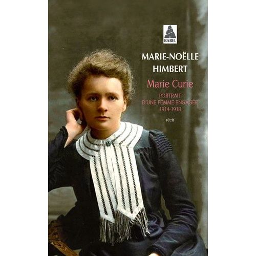 Marie Curie - Portrait D'une Femme Engage 1914-1918   de Himbert Marie-Nolle  Format Broch 