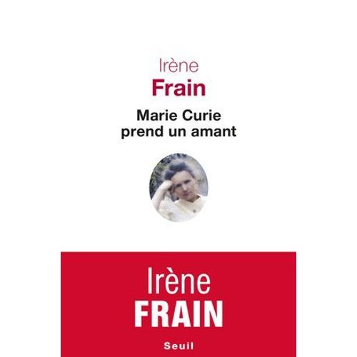 Marie Curie Prend Un Amant  
