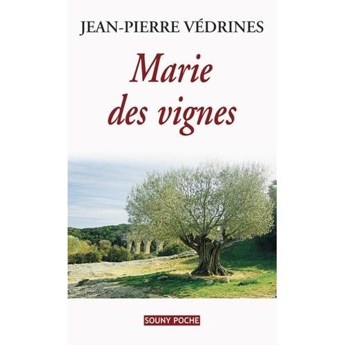 Marie Des Vignes   de jean-pierre vdrines  Format Poche 