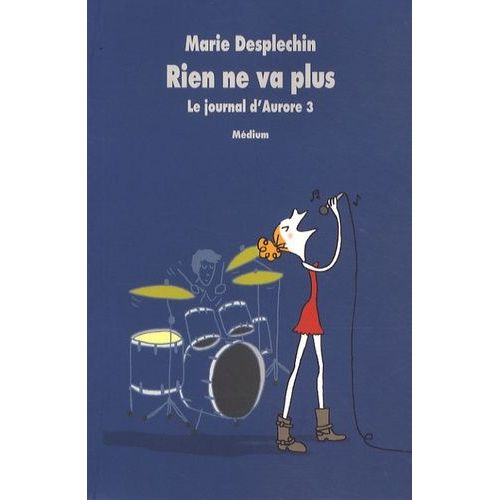 Le Journal D'aurore - Tome 3 - Rien Ne Va Plus    Format Broch 
