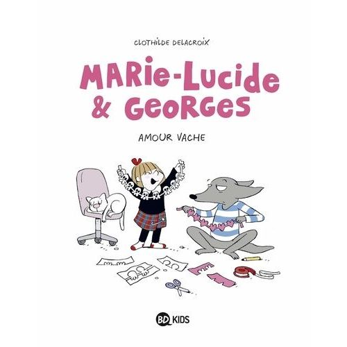 Marie-Lucide Et Georges - Tome 1, Amour Vache    Format Album 
