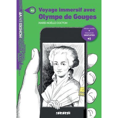 Mondes En Vf - Voyage Immersif Avec Olympe De Gouges - Niv. A1 - Epub Fxl - Autres Plateformes  