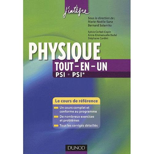Physique Tout-En-Un 2e Anne Psi, Psi - Cours Et Exercices Corrigs   de Marie-Nelle Sanz  Format Broch 