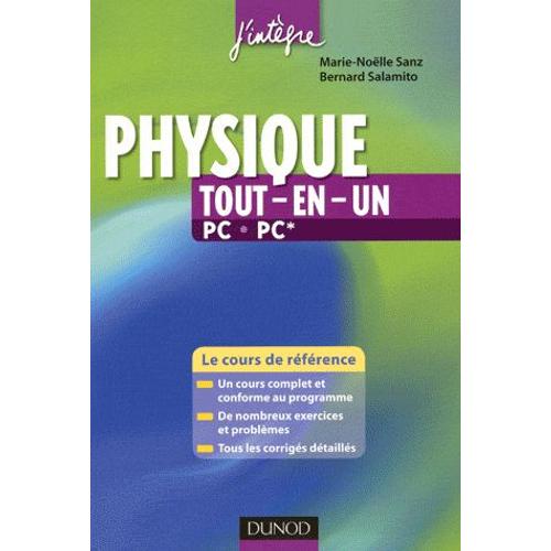 Physique Tout-En-Un Pc, Pc* - Le Cours De Rfrence   de Marie-Nelle Sanz  Format Broch 