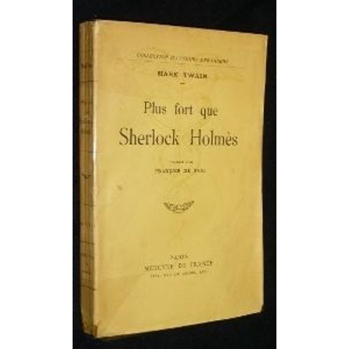 Plus Fort Que Sherlock Holmes   de mark twain 
