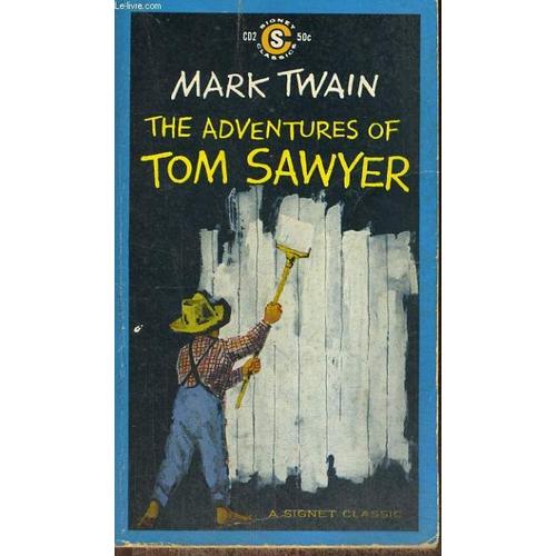 The Adventures Of Tom Sawyer   de Twain Mark  Format Broch 