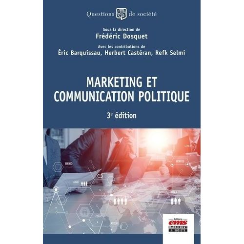 Marketing Et Communication Politique    Format Beau livre 