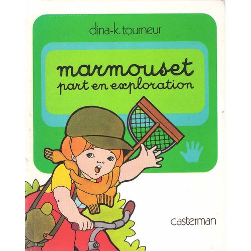 Marmouset 8 - Marmouset Part En Exploration - Dina-K Tourneur - Casterman   