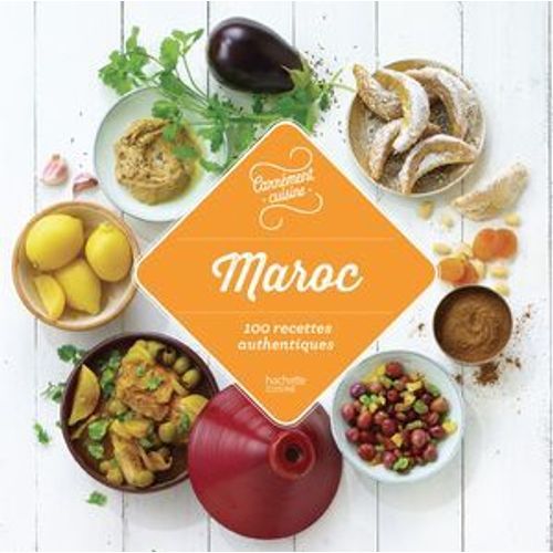 Maroc 100 Recettes Authentiques  