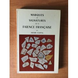MARQUES ET SIGNATURES DE LA FAIENCE FRANCAISE | Rakuten