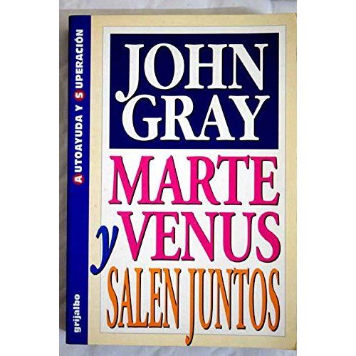 Marte Y Venus Salen Juntos   de John Gray 