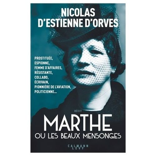 Marthe Ou Les Beaux Mensonges    Format Grand Format 