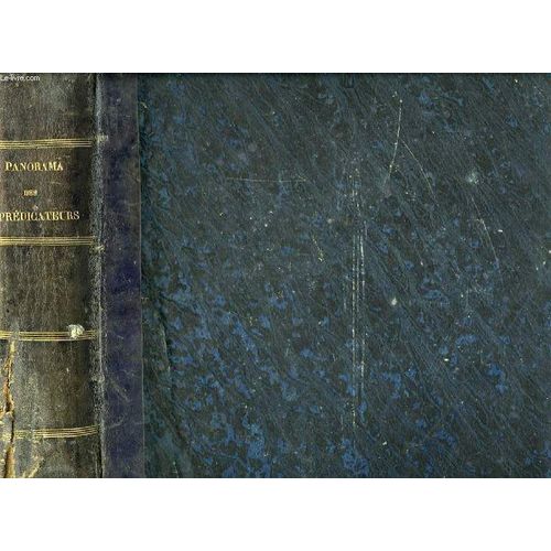 Panorama Des Predicateurs, Ou Repertoire Pour L'improvisation Et La Composition Du Sermon   de Martin Abbe, C.