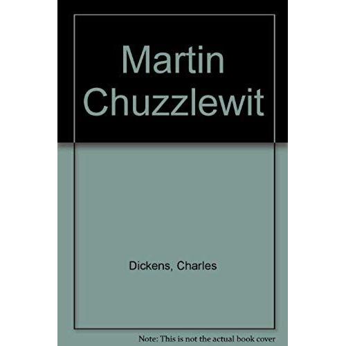 Martin Chuzzlewit   de Charles Dickens  Format Broch 