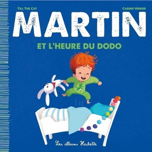 Martin Tome 4 - Martin Et L'heure Du Dodo   de Till the Cat  Format Album 