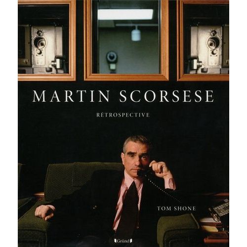 Martin Scorsese - Rtrospective   de Shone Tom  Format Reli 