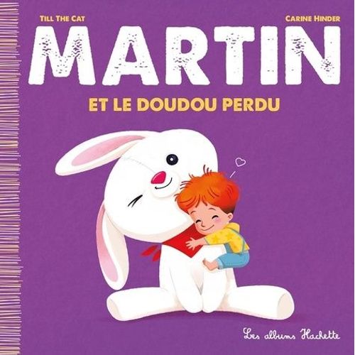 Martin - Tome 7 - Martin Et Le Doudou Perdu    Format Album 