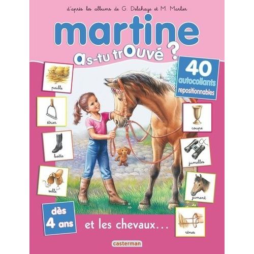 Martine, As-Tu Trouv ? Tome 18 - Martine Et Les Chevaux   de gilbert delahaye  Format Broch 