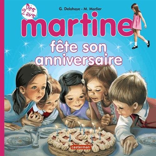 Martine - Tome 11 - Martine Fte Son Anniversaire    Format Album 