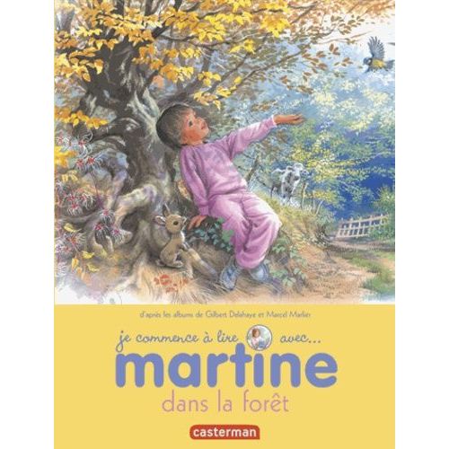Je Commence  Lire Avec Martine - Tome 33 - Martine Dans La Fort    Format Poche 
