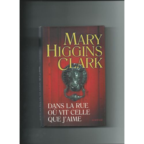 Dans La Rue O Vit Celle Que J'aime   de mary higgins clark 