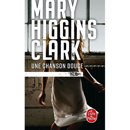 Une Chanson Douce   de Mary Higgins Clark 