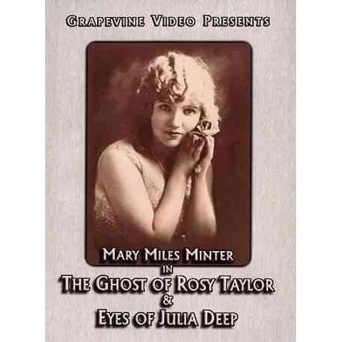 Mary Miles Minter Double Feature (The Ghost Of Rosy Taylor / The Eyes Of Julia Deep) de Edward Sloman, Lloyd Ingraham
